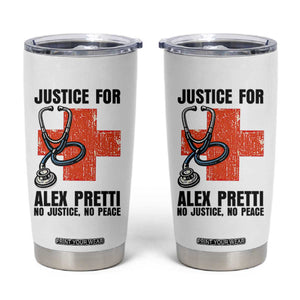 Justice For Alex Pretti Tumbler Cup Minneapolis Support Gift TS12 White Print Your Wear