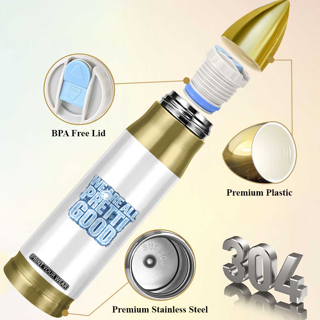 We Are All Pretti Good Bullet Tumbler Justice And Solidarity Support Gift TS12 Print Your Wear