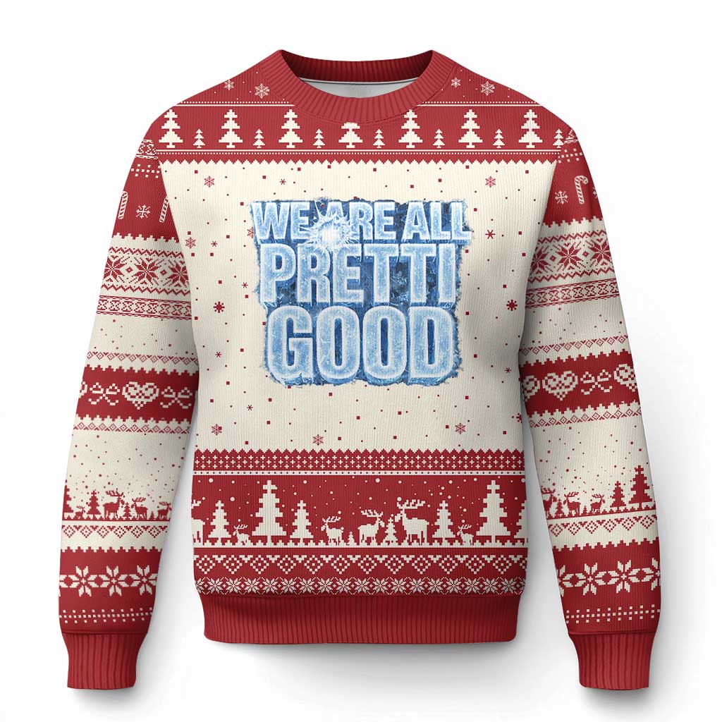 We Are All Pretti Good Ugly Christmas Sweater Justice And Solidarity Support Gift TS12 Beige Red Print Your Wear