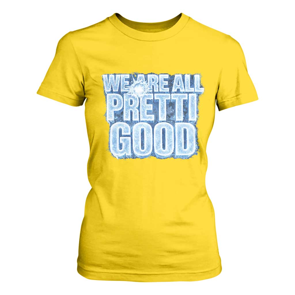 We Are All Pretti Good T Shirt For Women Justice And Solidarity Support Gift TS12 Daisy Print Your Wear