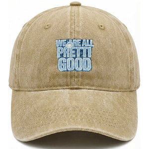 We Are All Pretti Good Washed Cotton Baseball Cap Justice And Solidarity Support Gift TS12 Print Your Wear