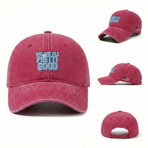 We Are All Pretti Good Washed Cotton Baseball Cap Justice And Solidarity Support Gift TS12 Washed Cap Universal Fit Red Print Your Wear