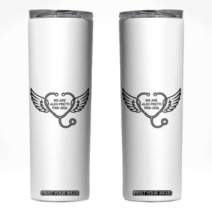 We Are All Pretti Good Skinny Tumbler We Are All Pretti Good TS12 White Print Your Wear