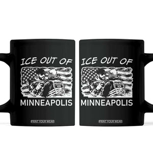 Ice Out Of Minneapolis Coffee Mug Minnesota Protest Support Gift TS12 Black Print Your Wear