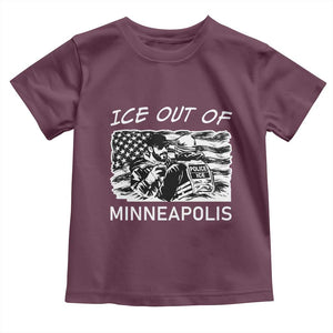 Ice Out Of Minneapolis Toddler T Shirt Minnesota Protest Support Gift TS12 Maroon Print Your Wear