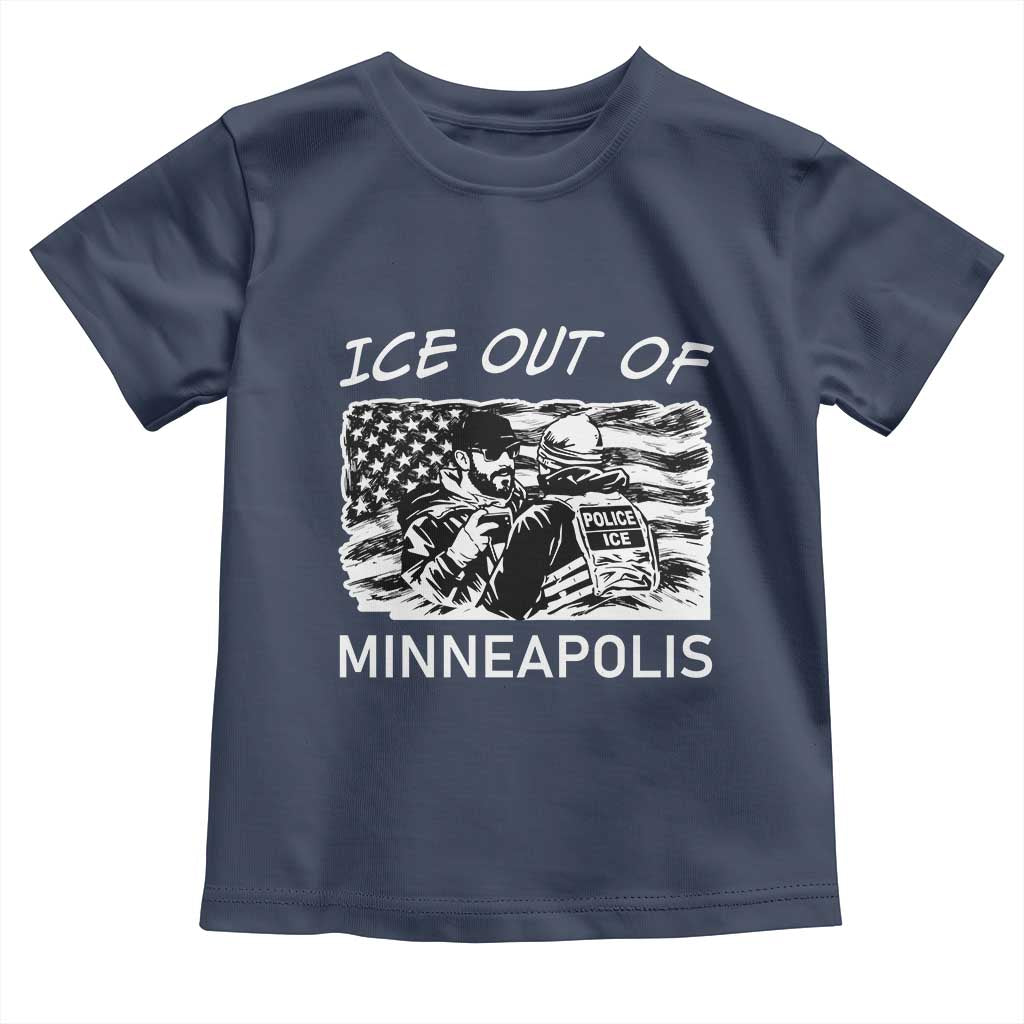 Ice Out Of Minneapolis Toddler T Shirt Minnesota Protest Support Gift TS12 Navy Print Your Wear