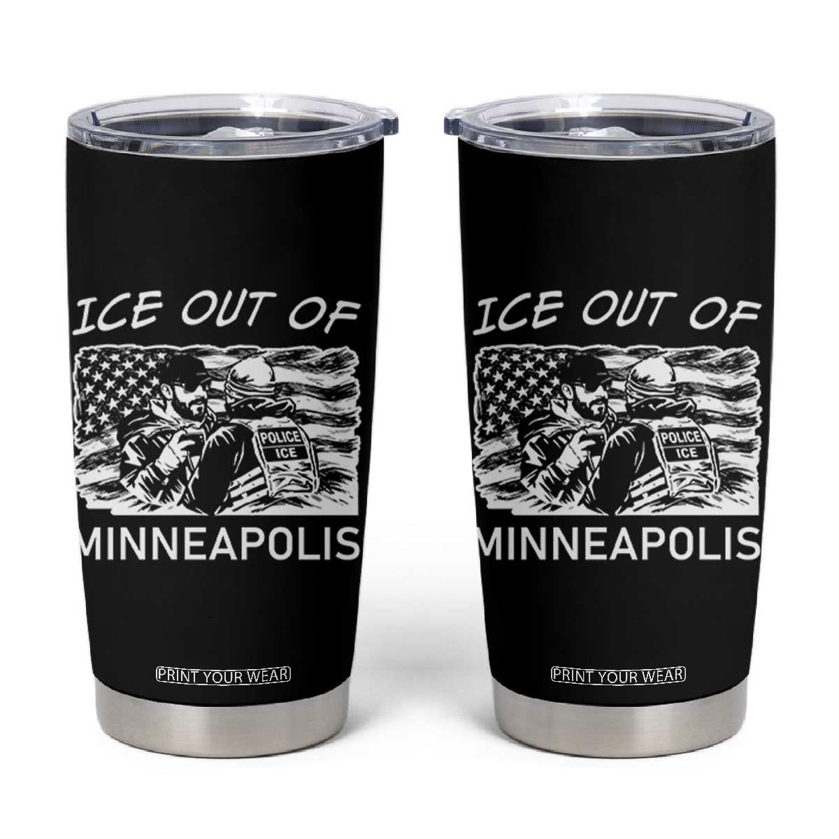 Ice Out Of Minneapolis Tumbler Cup Minnesota Protest Support Gift TS12 Black Print Your Wear