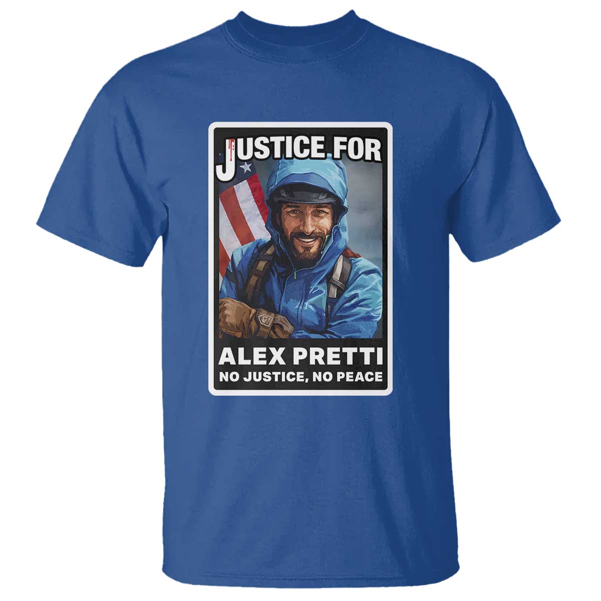 Justice For Alex Pretti T Shirt Minneapolis USA Support Gift TS12 Royal Blue Print Your Wear