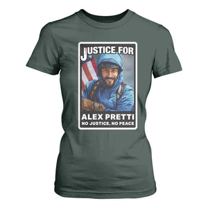 Justice For Alex Pretti T Shirt For Women Minneapolis USA Support Gift TS12 Dark Forest Green Print Your Wear