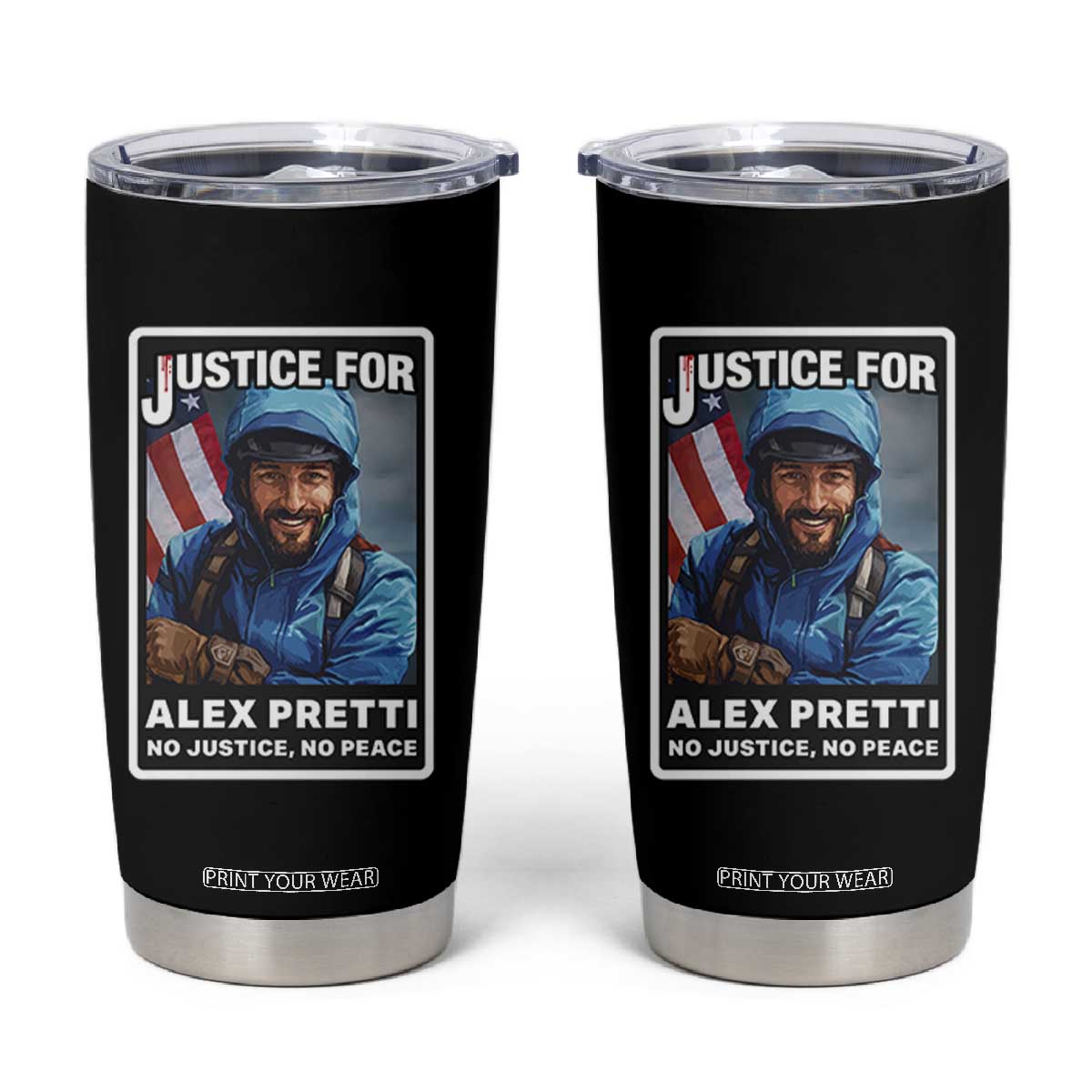 Justice For Alex Pretti Tumbler Cup Minneapolis USA Support Gift TS12 Black Print Your Wear