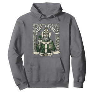 Saint Patrick Pray For Us Hoodie St Patricks Day Religious Gift TS12 Charcoal Print Your Wear