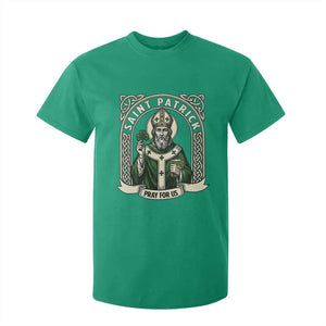 Saint Patrick Pray For Us T Shirt For Kid St Patricks Day Religious Gift TS12 Irish Green Print Your Wear
