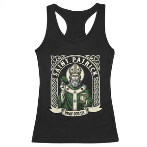 Saint Patrick Pray For Us Racerback Tank Top St Patricks Day Religious Gift TS12 Black Print Your Wear