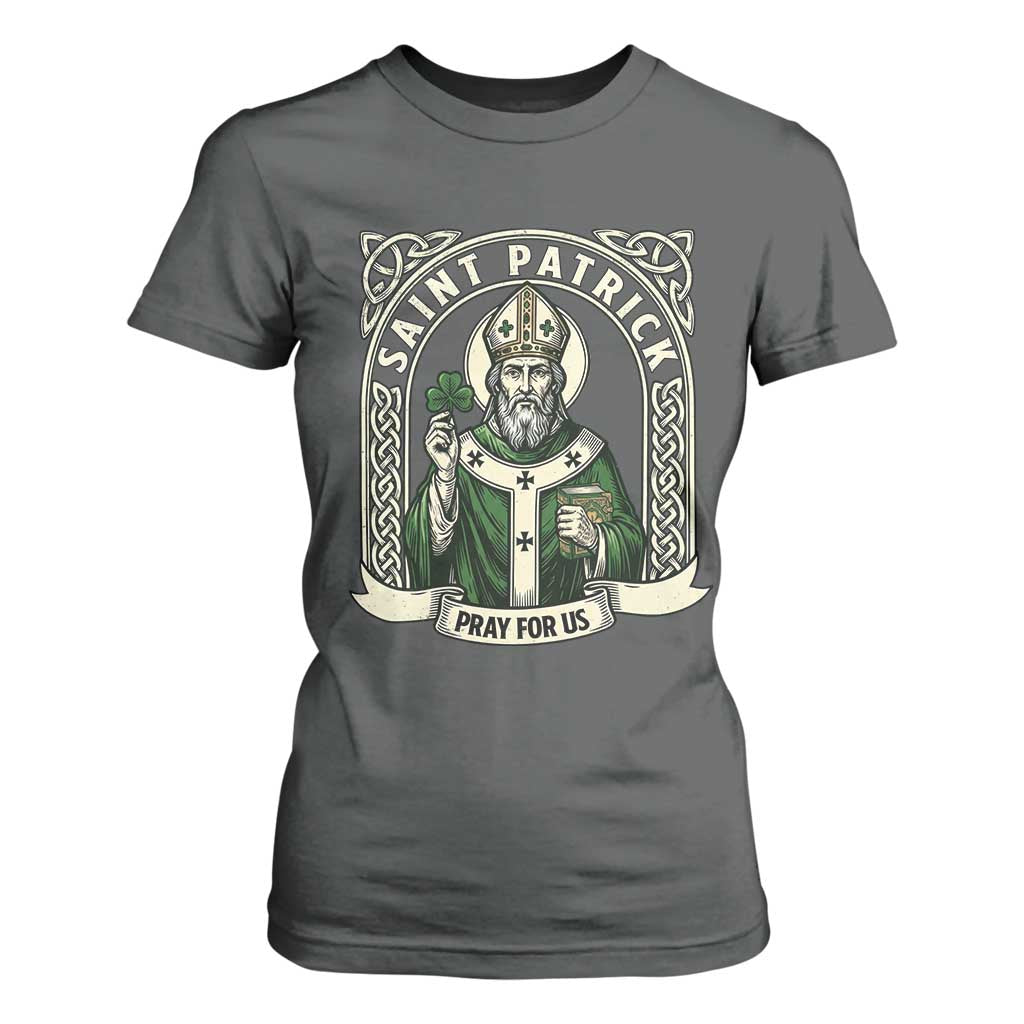 Saint Patrick Pray For Us T Shirt For Women St Patricks Day Religious Gift TS12 Dark Heather Print Your Wear