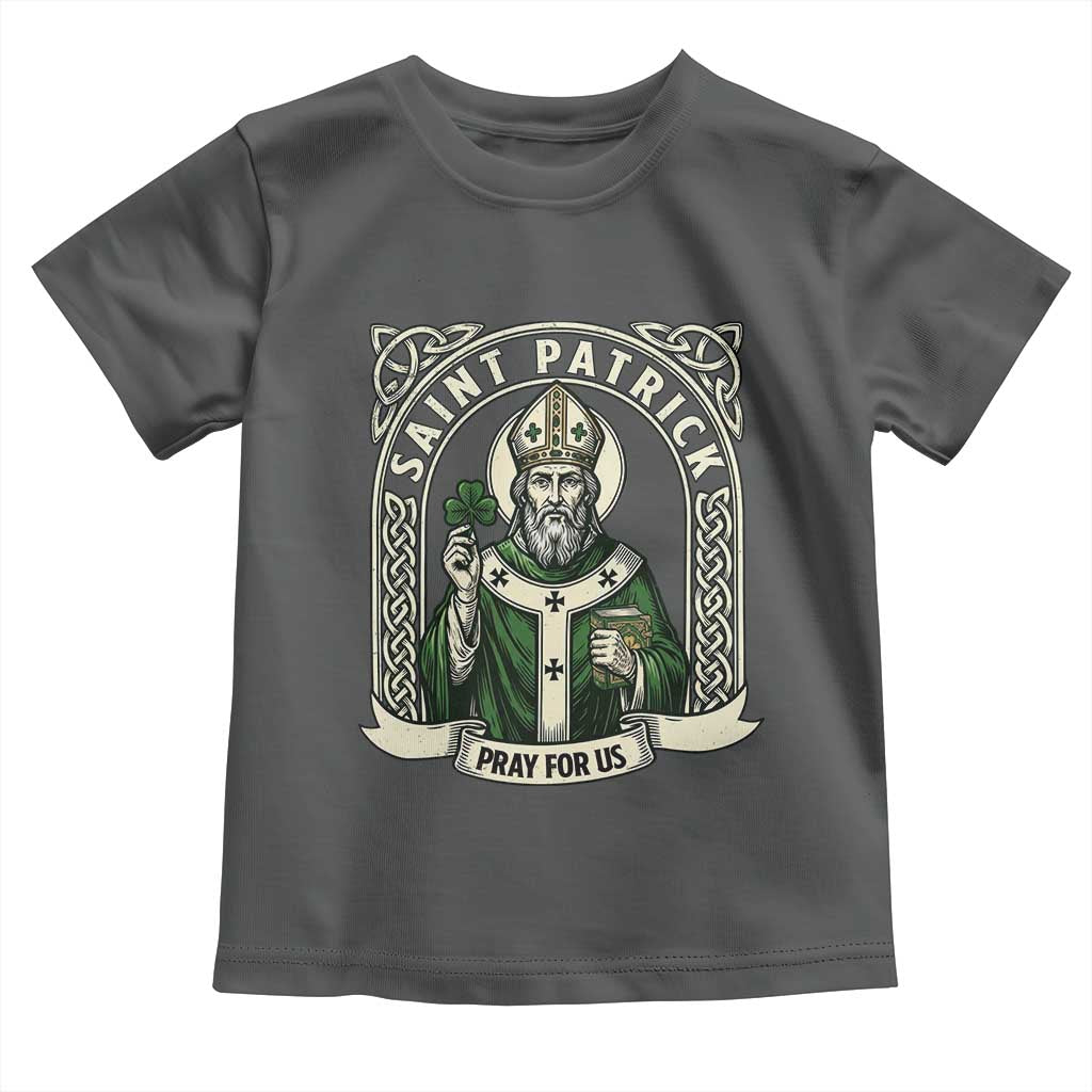 Saint Patrick Pray For Us Toddler T Shirt St Patricks Day Religious Gift TS12 Dark Heather Print Your Wear