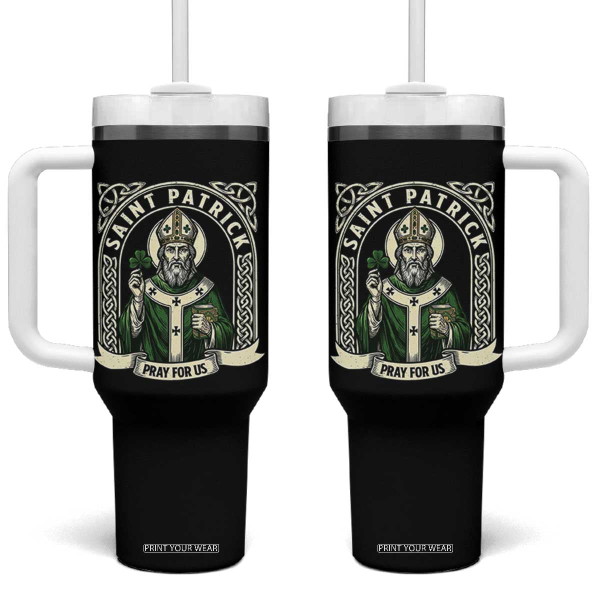 Saint Patrick Pray For Us Tumbler With Handle St Patricks Day Religious Gift TS12 One Size: 40 oz Black Print Your Wear