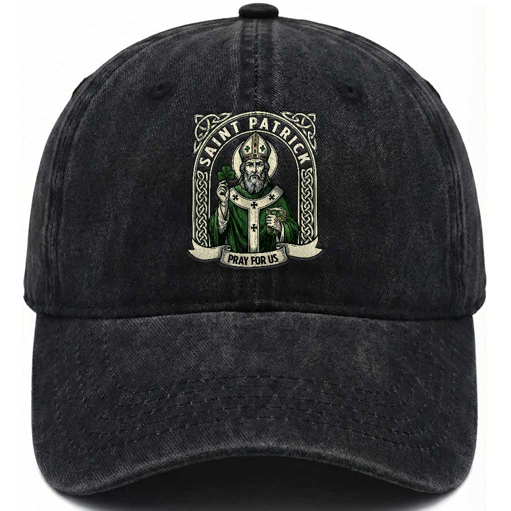 Saint Patrick Pray For Us Washed Cotton Baseball Cap St Patricks Day Religious Gift TS12 Print Your Wear