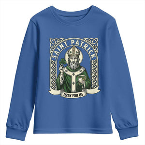 Saint Patrick Pray For Us Youth Sweatshirt St Patricks Day Religious Gift TS12 Royal Blue Print Your Wear