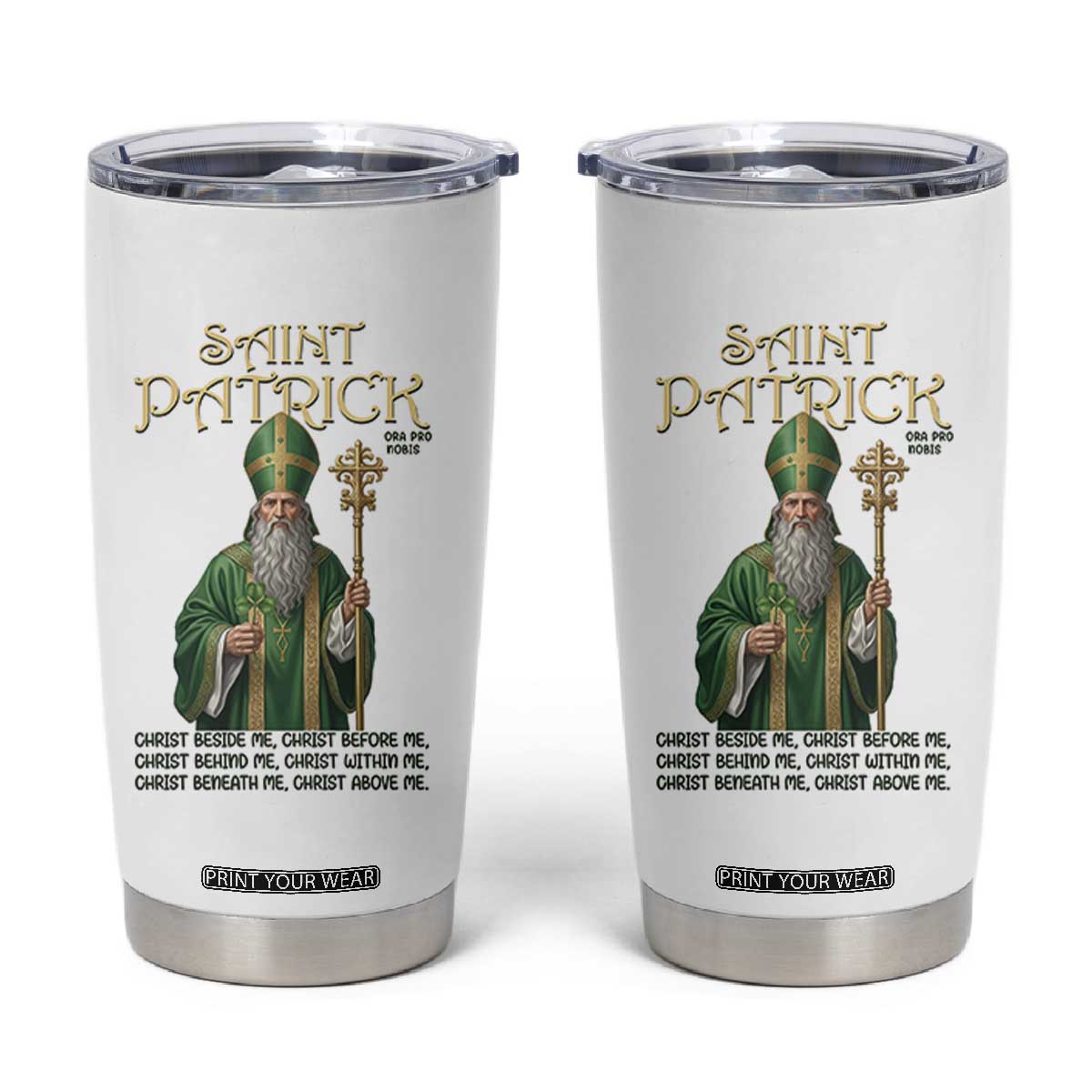 Saint Patrick Ora Pro Nobis Tumbler Cup Irish Christian Prayer TS12 White Print Your Wear