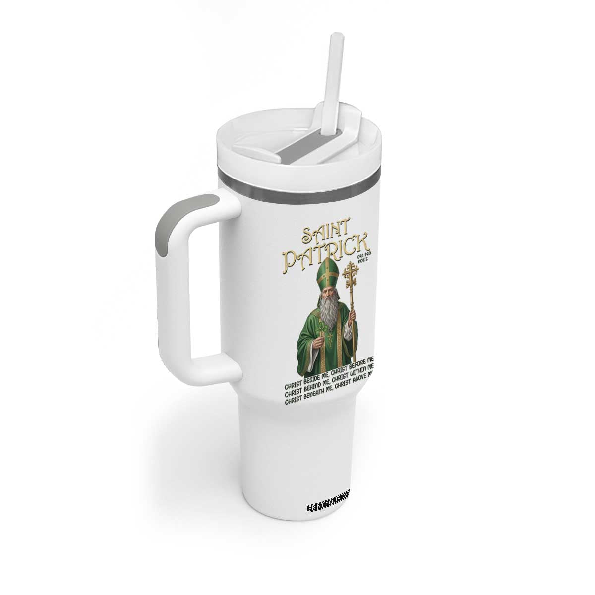 Saint Patrick Ora Pro Nobis Tumbler With Handle Irish Christian Prayer TS12 Print Your Wear