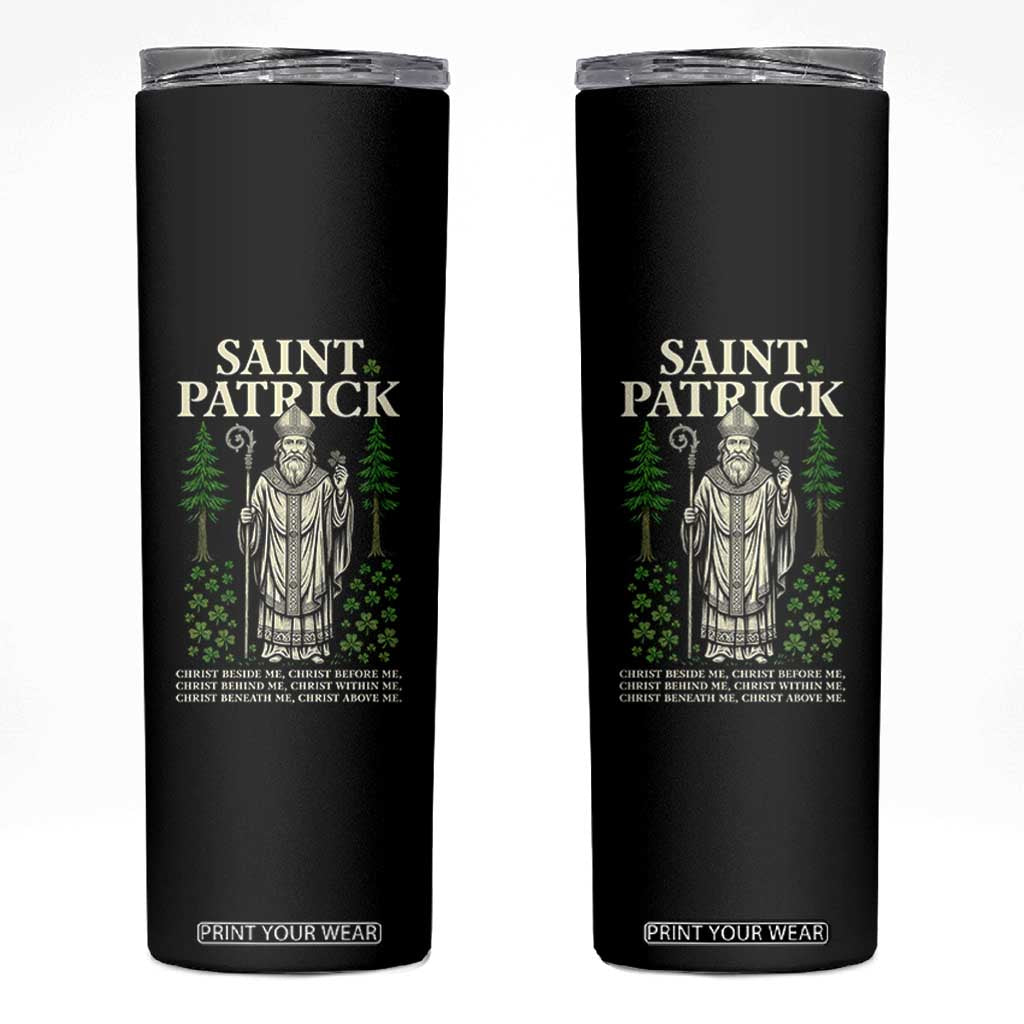 Saint Patrick Breastplate Prayer Skinny Tumbler Irish Christian Gift TS12 Black Print Your Wear