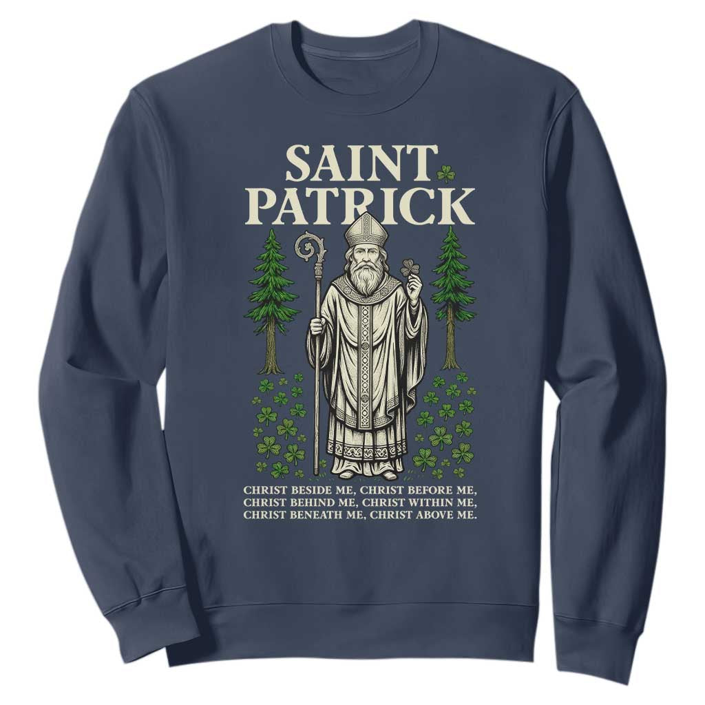 Saint Patrick Breastplate Prayer Sweatshirt Irish Christian Gift TS12 Navy Print Your Wear