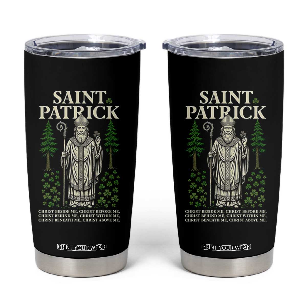 Saint Patrick Breastplate Prayer Tumbler Cup Irish Christian Gift TS12 Black Print Your Wear