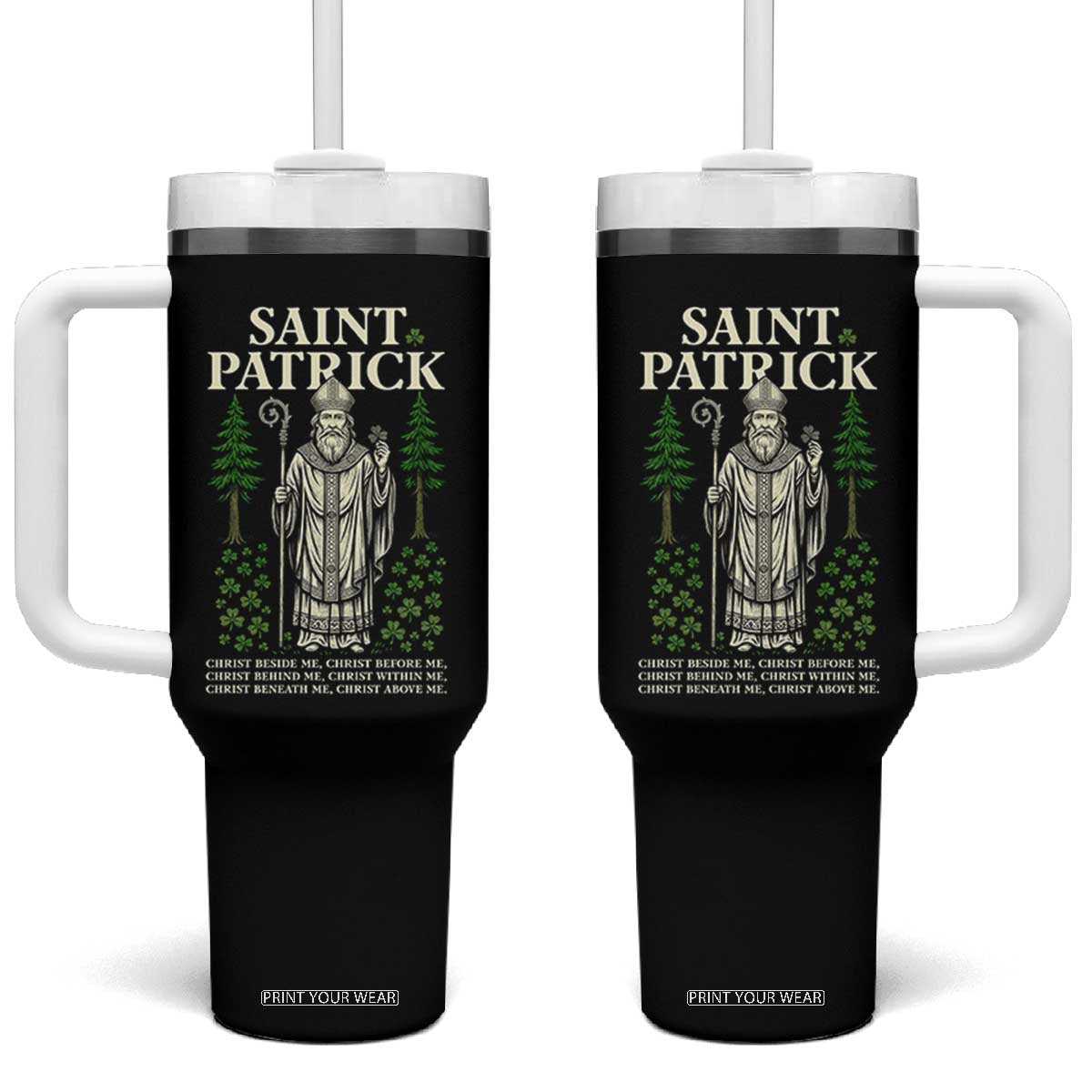 Saint Patrick Breastplate Prayer Tumbler With Handle Irish Christian Gift TS12 One Size: 40 oz Black Print Your Wear