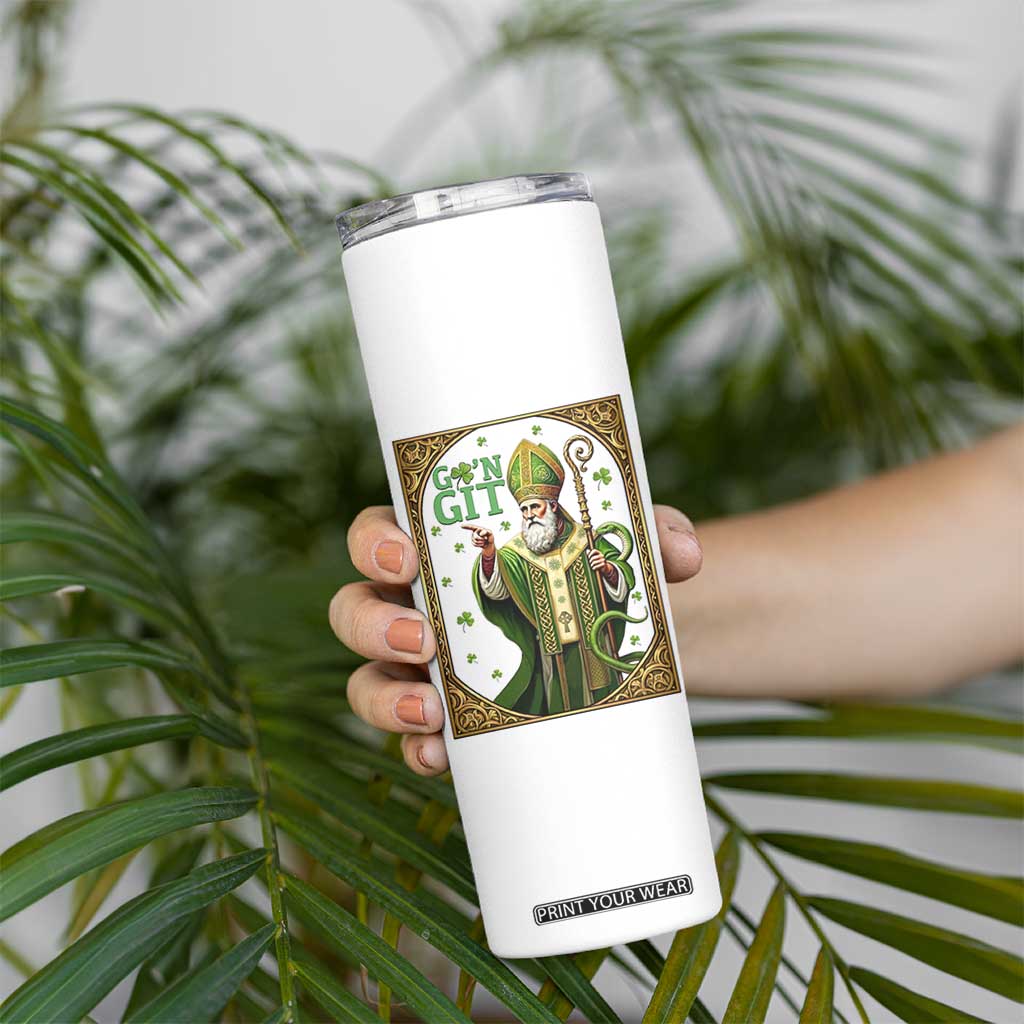 Saint Patrick Go'n Git Skinny Tumbler Funny St Patricks Day Snake Legend TS12 Print Your Wear
