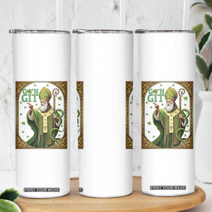 Saint Patrick Go'n Git Skinny Tumbler Funny St Patricks Day Snake Legend TS12 Print Your Wear