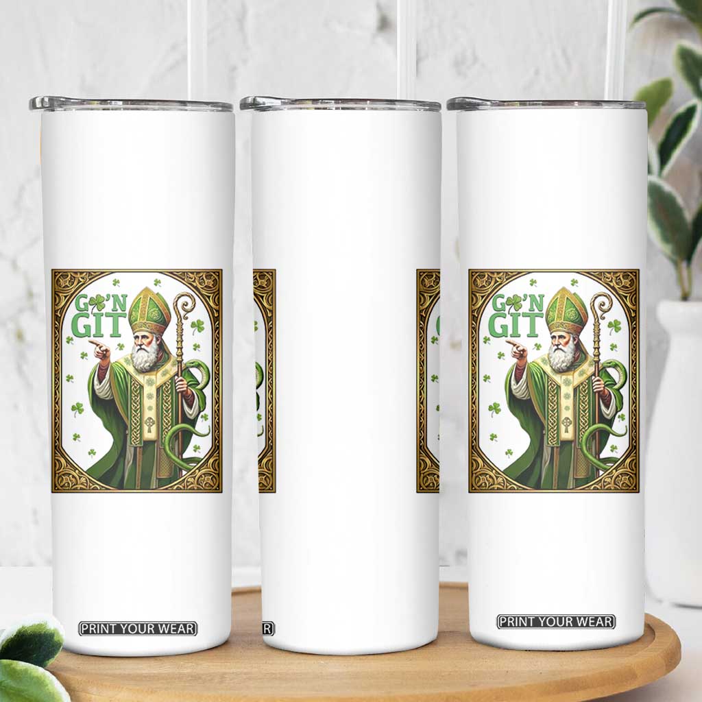 Saint Patrick Go'n Git Skinny Tumbler Funny St Patricks Day Snake Legend TS12 Print Your Wear