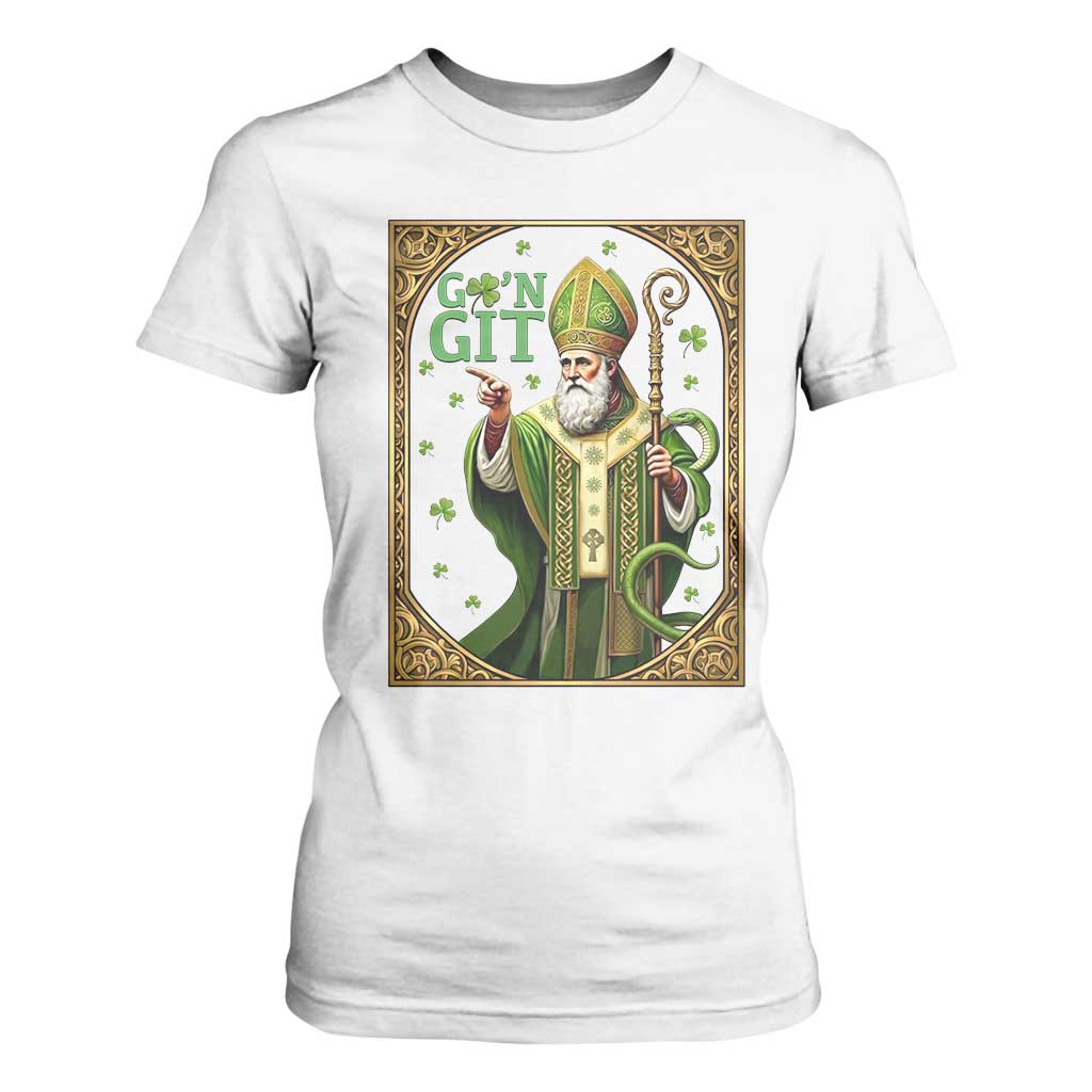 Saint Patrick Go'n Git T Shirt For Women Funny St Patricks Day Snake Legend TS12 White Print Your Wear