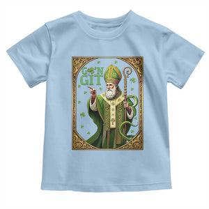 Saint Patrick Go'n Git Toddler T Shirt Funny St Patricks Day Snake Legend TS12 Light Blue Print Your Wear