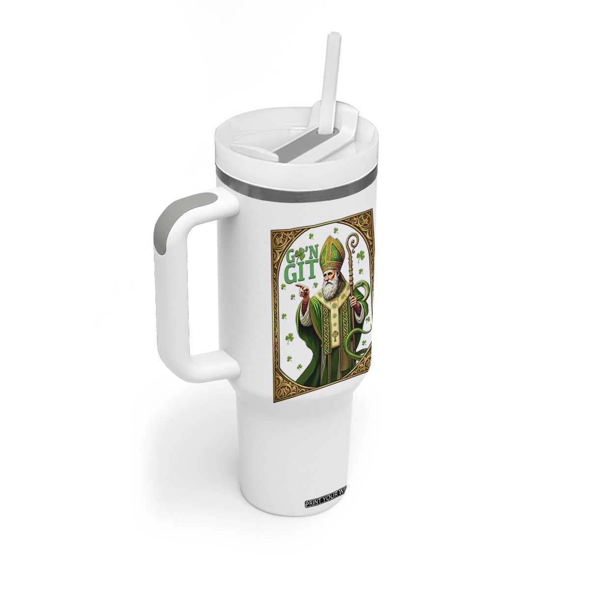 Saint Patrick Go'n Git Tumbler With Handle Funny St Patricks Day Snake Legend TS12 Print Your Wear