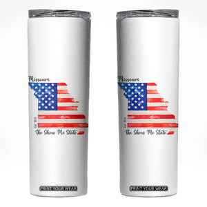 The Show Me State Est 1821 Skinny Tumbler Proud Missourian Gift TS12 White Print Your Wear