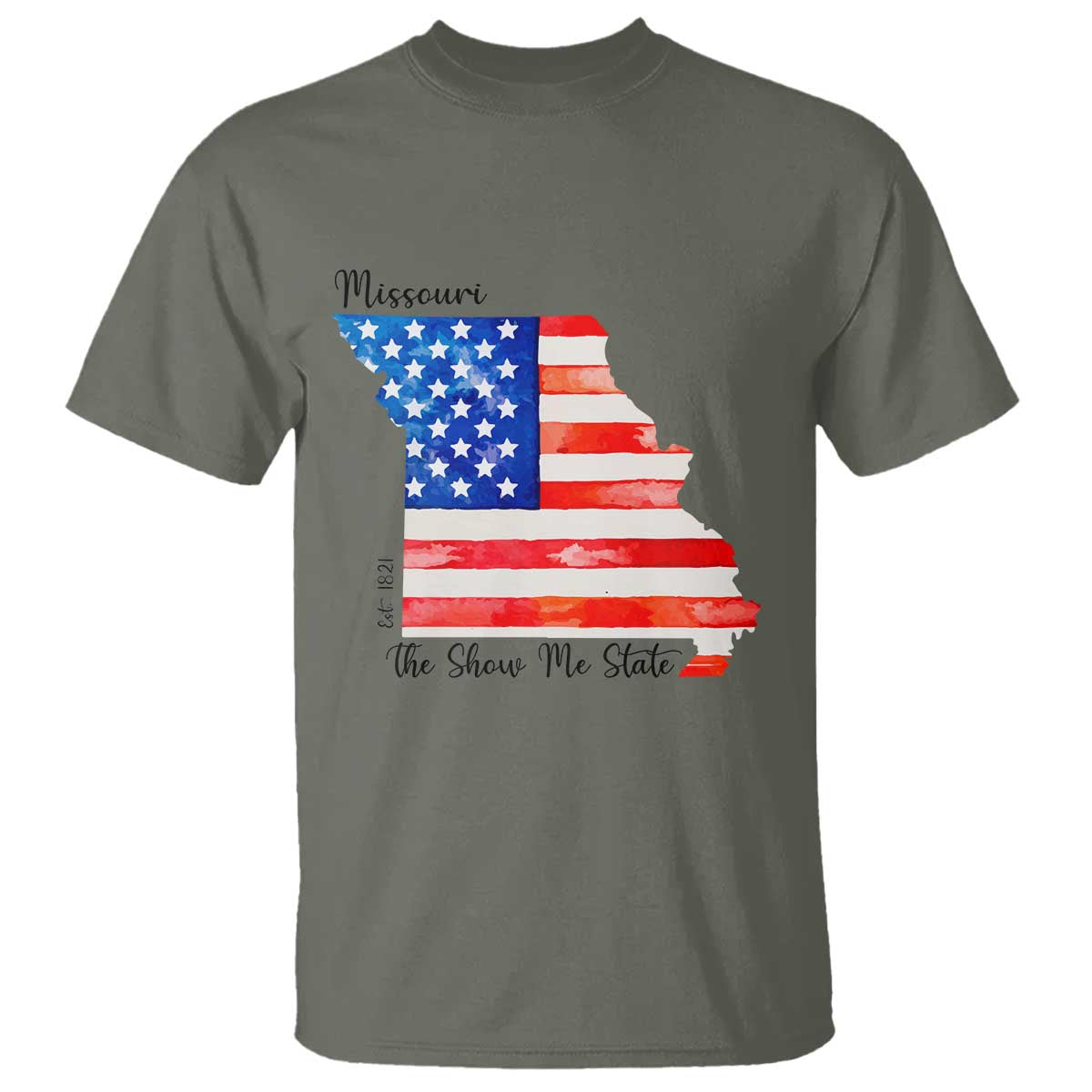 The Show Me State Est 1821 T Shirt Proud Missourian Gift TS12 Military Green Print Your Wear