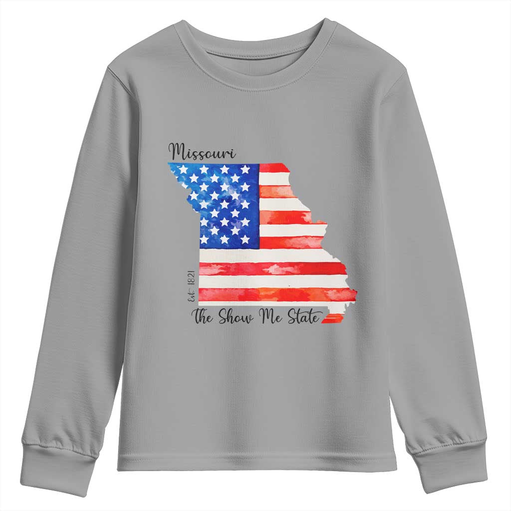 The Show Me State Est 1821 Youth Sweatshirt Proud Missourian Gift TS12 Sport Gray Print Your Wear