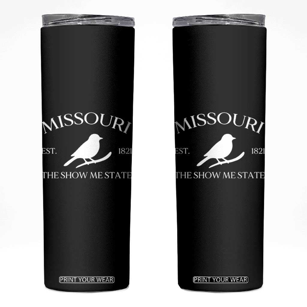 Vintage Blue Bird Missouri Skinny Tumbler The Show Me State Pride TS12 Black Print Your Wear