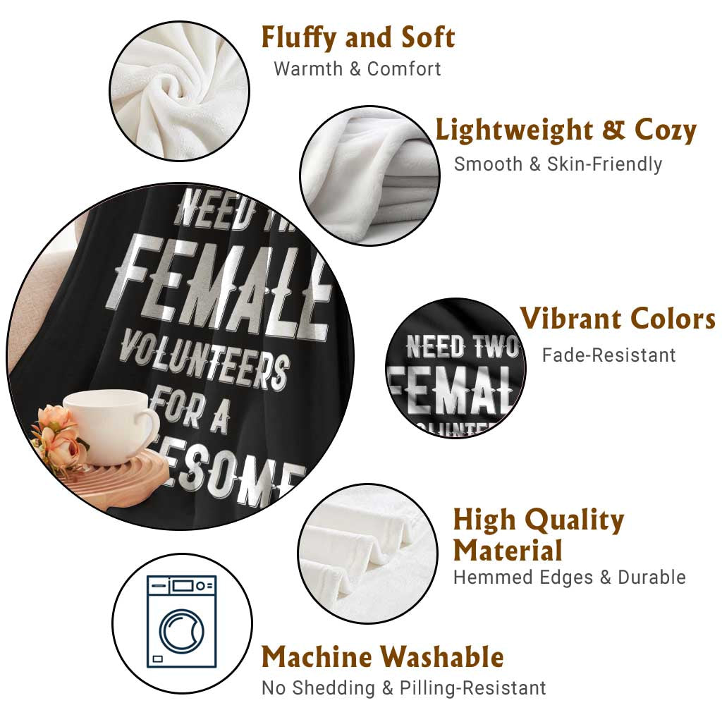 Funny Adult Humor Throw Blanket Need Two Female Volunteers For A Threesome TS12 Print Your Wear