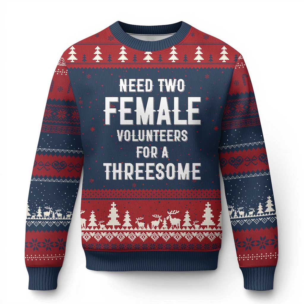 Funny Adult Humor Ugly Christmas Sweater Need Two Female Volunteers For A Threesome TS12 Navy Red Print Your Wear