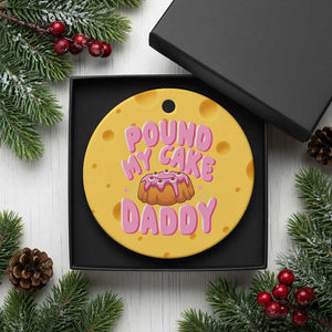 Funny Adult Humor Ceramic Ornament Pound My Cake Daddy TS12 1pc Yellow Cheese Print Your Wear