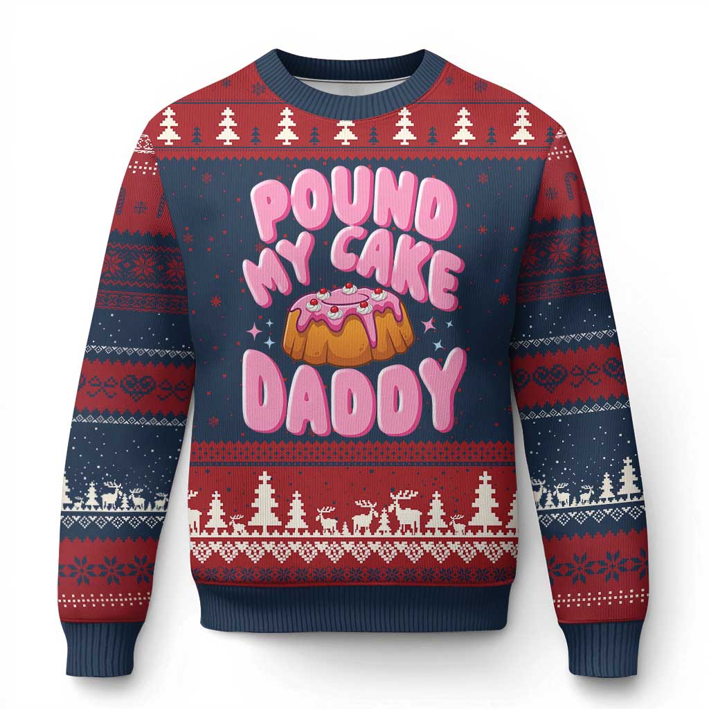 Funny Adult Humor Ugly Christmas Sweater Pound My Cake Daddy TS12 Navy Red Print Your Wear