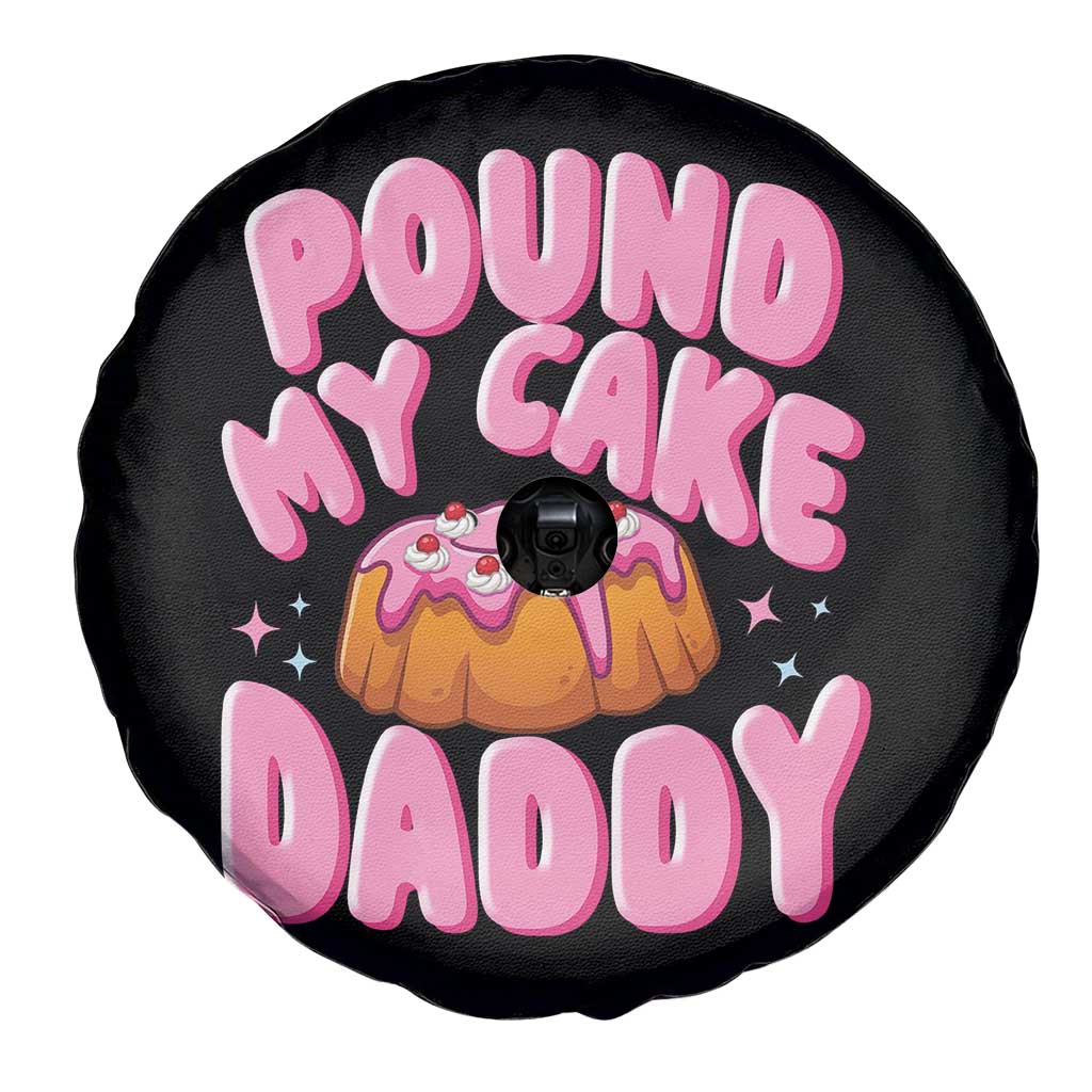 Funny Adult Humor Spare Tire Cover Pound My Cake Daddy TS12 Print Your Wear