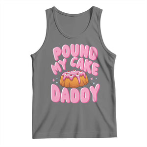 Funny Adult Humor Tank Top Pound My Cake Daddy TS12 Black Heather Print Your Wear