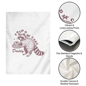 Funny Raccoon Adult Humor Gag Gift Garden Flag Pound My Cake Daddy TS12 Print Your Wear