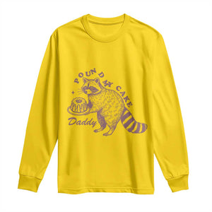 Funny Raccoon Adult Humor Gag Gift Long Sleeve Shirt Pound My Cake Daddy TS12 Daisy Print Your Wear