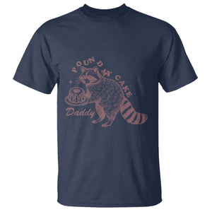 Funny Raccoon Adult Humor Gag Gift T Shirt Pound My Cake Daddy TS12 Navy Print Your Wear