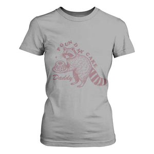 Funny Raccoon Adult Humor Gag Gift T Shirt For Women Pound My Cake Daddy TS12 Sport Gray Print Your Wear