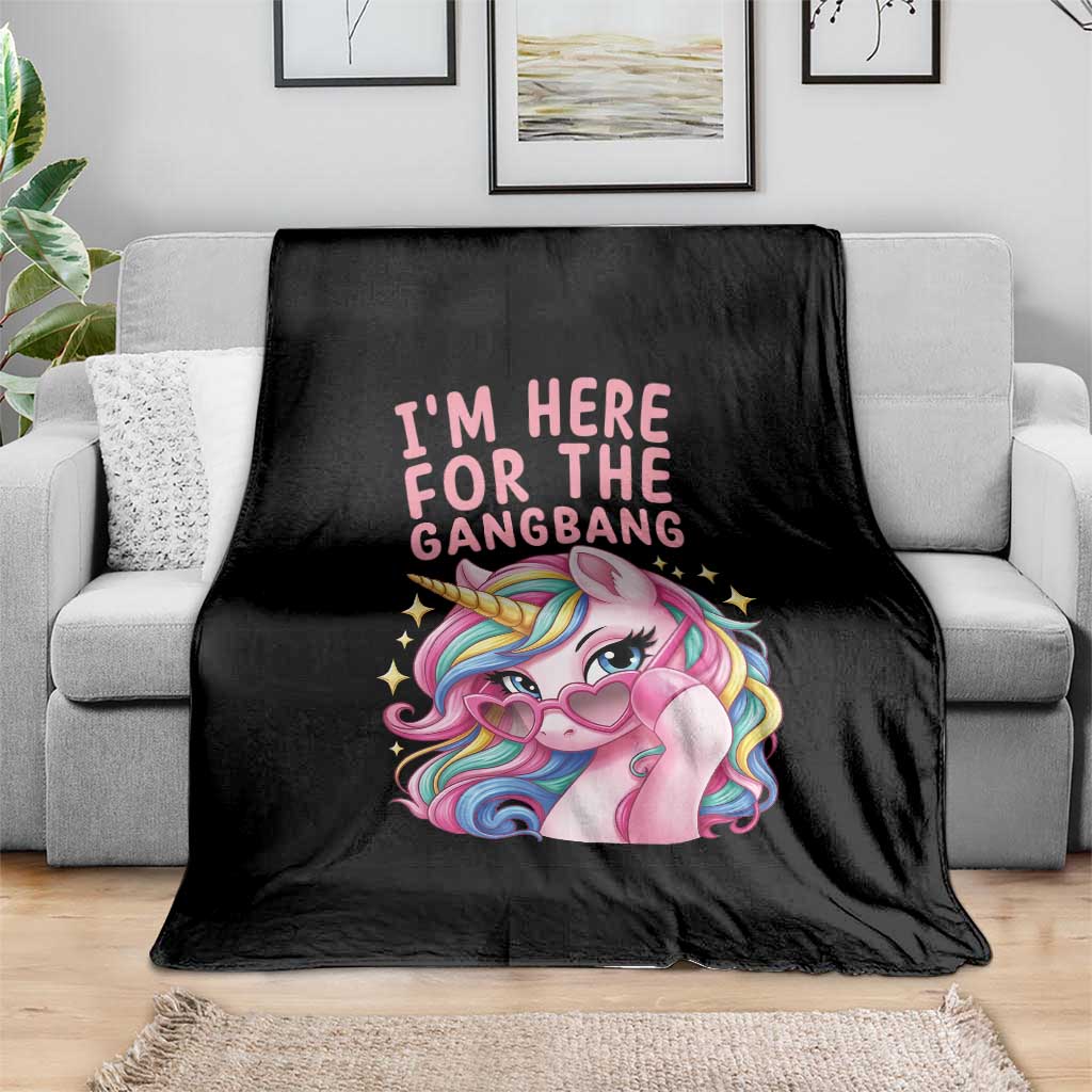 Funny Adult Humor Throw Blanket I Am Here For The Gangb*ng TS12 Print Your Wear