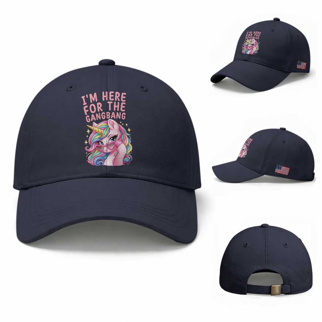 Funny Adult Humor Baseball Cap I Am Here For The Gangb*ng TS12 Baseball Cap Universal Fit Navy Print Your Wear